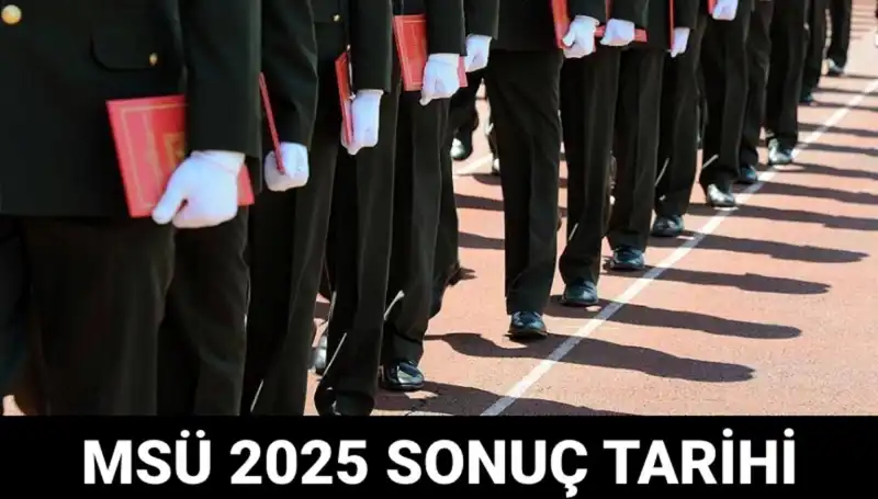 2025 MSÜ Sınav Sonuçları Ne Zaman Açıklanacak? Detaylar Burada!