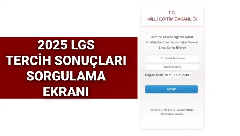 2025 LGS Tercih Sonuçları Açıklandı: MEB'den Beklenen Açıklama Geldi!