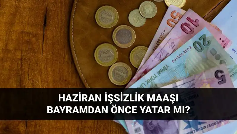 İşsizlik Aylığı Bayram Öncesi Yatacak mı? 2025 İçin Yeni Tarihler