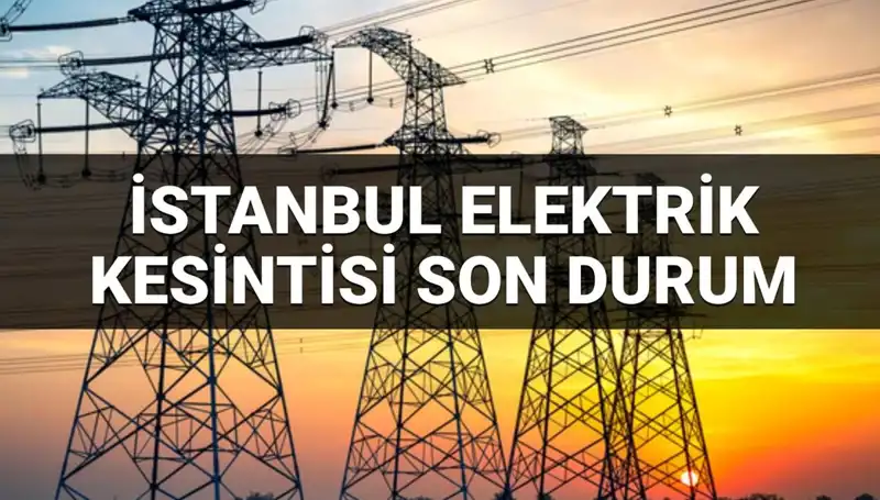 İstanbul’un 21 İlçesinde Elektrik Kesintisi: Kesintiler Ne Zaman Bitecek?