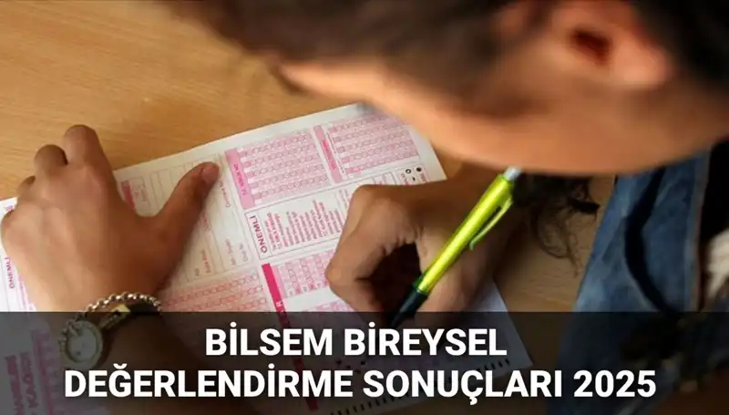2025 BİLSEM Değerlendirme Sonuçları: Sorgulama Ekranı Açıldı!