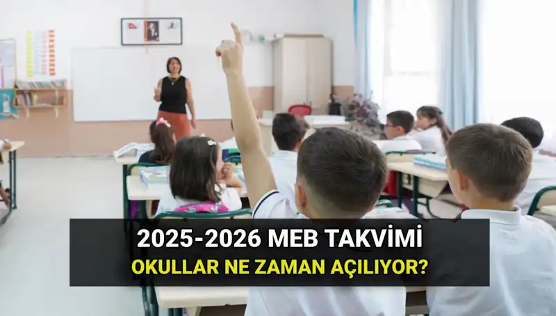 2025-26 Eğitim Takvimi: Okul Açılışı ve Tatil Tarihleri Açıklandı!