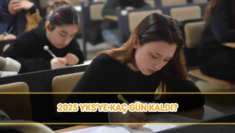 2025 YKS Tarihleri ve Giriş Belgeleri Hakkında Bilmeniz Gerekenler