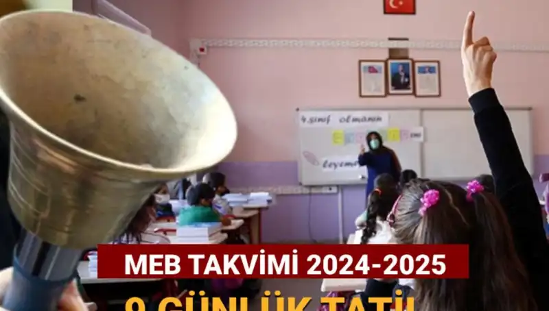 MEB 2024-2025 Çalışma Takvimi Açıklandı: Okullar Ara Tatil İçin Ne Zaman Kapanıyor?