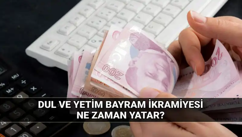 Kurban Bayramı’nda Dul ve Yetim Maaşı Alanlara İkramiye Miktarları Açıklandı!