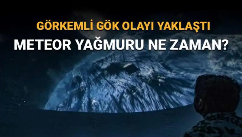 Perseid Meteor Yağmuru 2023’te Türkiye'den İzlenebilecek Mi?